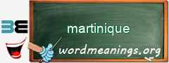 WordMeaning blackboard for martinique